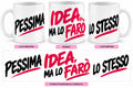 Mug Ironiche - Pessima idea, ma lo farò lo stesso